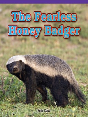 cover image of The Fearless Honey Badger